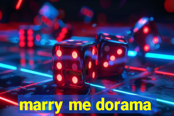 marry me dorama